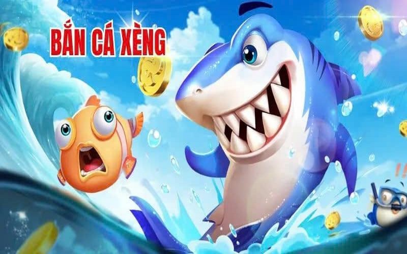 Bắn cá đổi thưởng bắn cá xèng