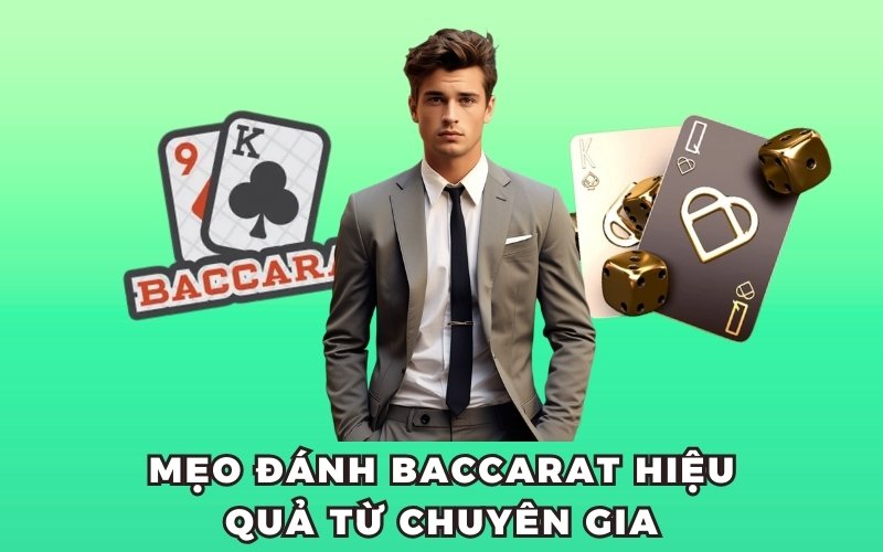 Cách chơi baccarat mẹo hiệu quả