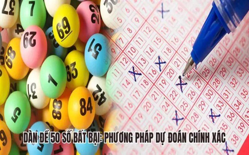 Sơ lược khái niệm về dàn đề 50 số bất bại