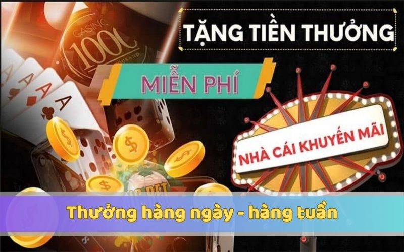 Thưởng hàng ngày hàng tuần