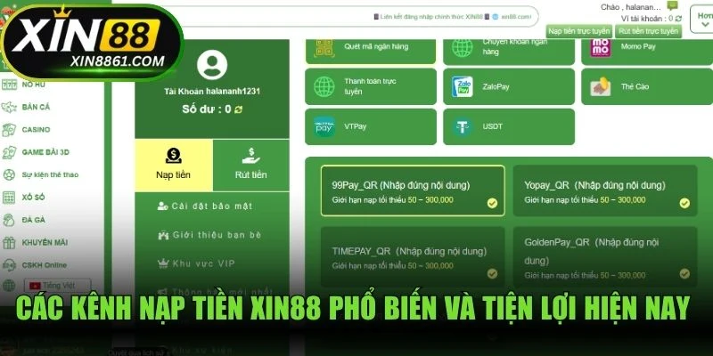 Các kênh nạp tiền XIN88 phổ biến và tiện lợi hiện nay cho thành viên