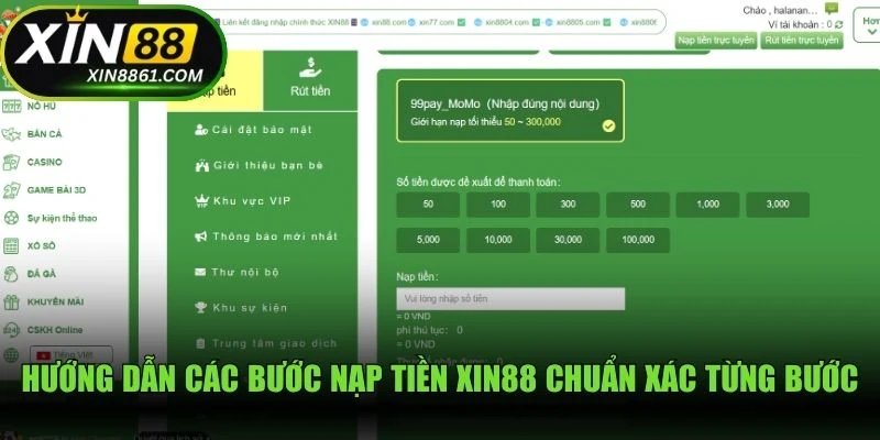 Hướng dẫn các bước nạp tiền XIN88 chuẩn xác từng bước cho thành viên