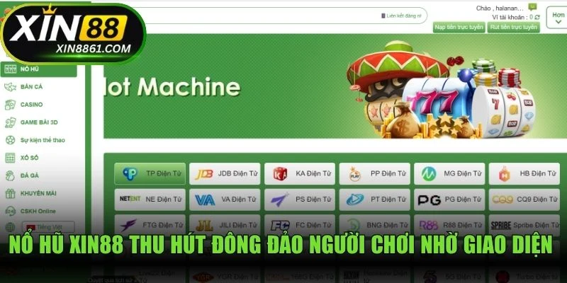 Nổ hũ XIN88 thu hút đông đảo người chơi nhờ giao diện ấn tượng