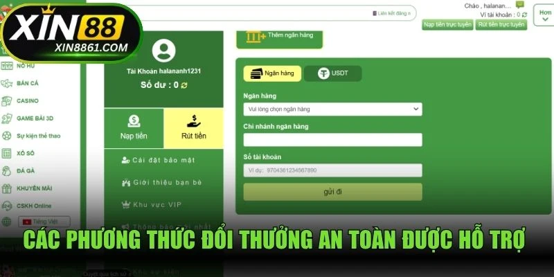 Các phương thức đổi thưởng an toàn được hỗ trợ tại nhà cái Xin88